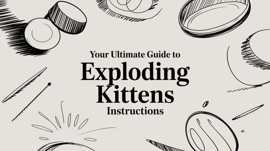 Your Ultimate Guide to Exploding Kittens Instructions