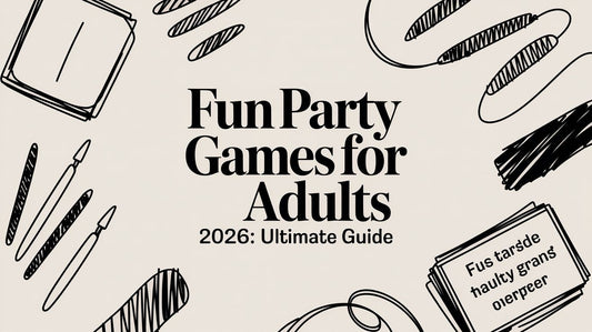 Fun Party Games for Adults 2026: Ultimate Guide