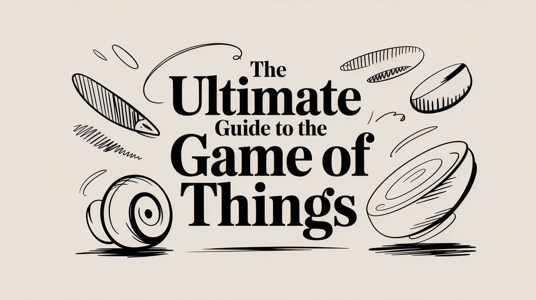 The Ultimate Guide to The Game of Things
